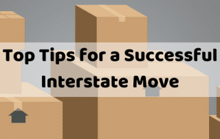 Top Tips for a Successful Interstate Move