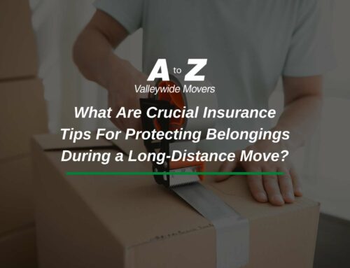 What Are Crucial Insurance Tips For Protecting Belongings During a Long-Distance Move?