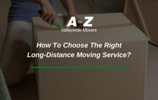 How To Choose The Right Long-Distance Moving Service?